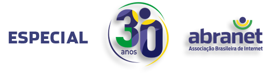 Especial Abranet 30 Anos